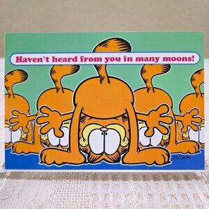 Vintage Garfield Jim Davis HAVEN'T HEARD FROM YOU IN MANY MOONS Postcard Unused